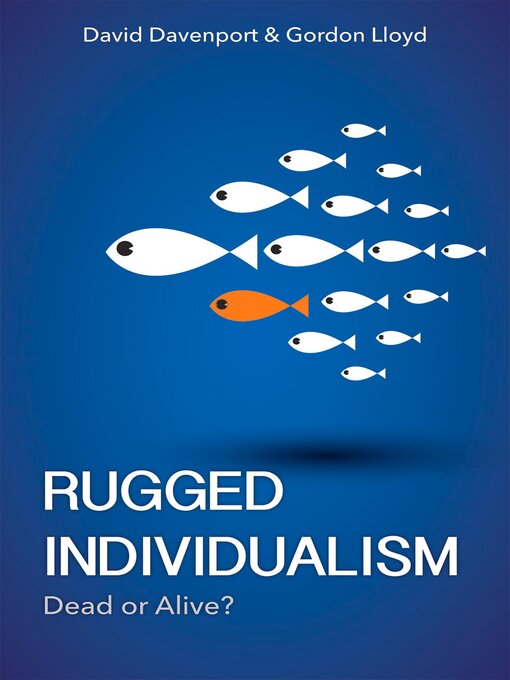 Title details for Rugged Individualism by David Davenport - Available
